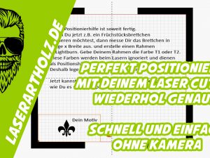 Wiederholend perfekte Positionshilfe für Deinen Laser Cutter in LightBurn