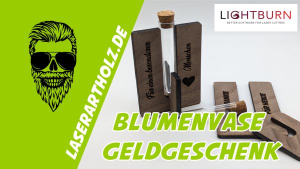 Blumenvase - Präsentation Geldgeschenk - Vorlage für Lightburn - Laser Cutter