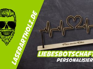 Geschenk mit Herz- Aufsteller - Personalsierbar - Vorlage für Lightburn - Laser Cutter