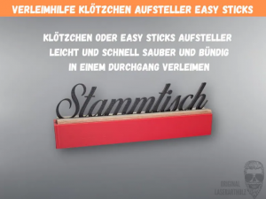 Deine Verleimhilfe für Klötzchen Aufsteller / Easy Sticks - 3D Druck - Klötzchen Tools - Schnell und einfach Klötzchen verleimen
