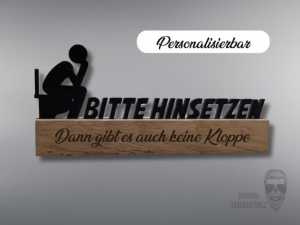 Toilette - WC - Bad - Schriftzug - Hinweis - Hinsetzen - Personalisierbar - Wunschtext wird personalisiert - Jede Aufsteller ist ein Unikat